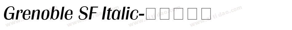 Grenoble SF Italic字体转换